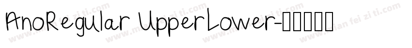 AnoRegular UpperLower字体转换